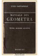 MANUALE DEL GEOMETRA di Luigi Gasparrelli 1956 Hoepli