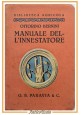 MANUALE DELL'INNESTATORE di Bernini Ottorino 1927 Paravia libro agricoltura