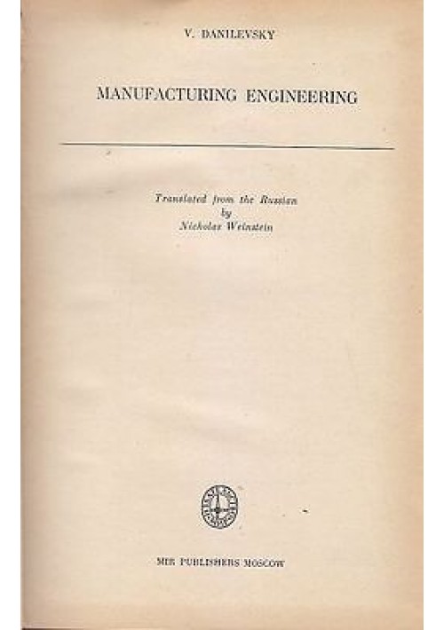 MANUFACTURING ENGINEERING Danilevsky 1973 MIR publisher