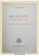 MANZONI O DEL LIETO FINE di Rocco Montano 1951 Conte Libro II edizione