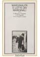 MARGINALITÀ E LOTTE DEI MARGINALI di Bianchi Granato Zingarelli 1979 Libro