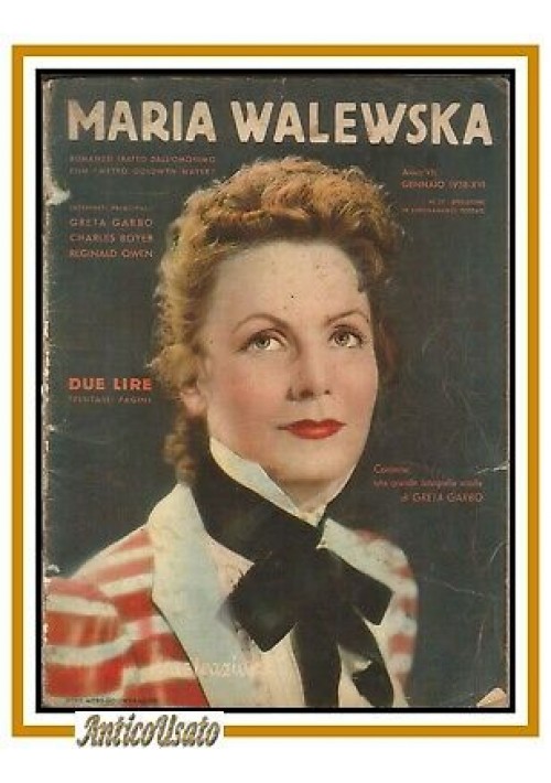 MARIA WALEWSKA film supplemento CINEMA ILLUSTRAZIONE 1938 giornale Greta Garbo