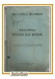 MECCANICA APPLICATA ALLE MACCHINE scuola applicazione servizio auto 1952 libro