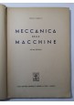 MECCANICA DELLE MACCHINE Volume II di Pericle Ferretti 1947 Pironti Libro Manual