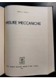 MECCANICA DELLE MACCHINE volume 1 + MISURE MECCANICHE di Pericle Ferretti libro