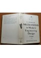 MECHANISM IN MODERN ENGINEERING DESIGN volume IV di Artobolevsky 1977 Mir Libro