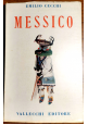 MESSICO di Emilio Cecchi 1948 Vallecchi libro romanzo