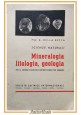 MINERALOGIA LITOLOGIA GEOLOGIA di Della Beffa 1948 SEI Libro scolastico scienze