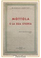 MOTTOLA E LA SUA STORIA di Michele Lentini 1935  Alberto Cressati Libro locale