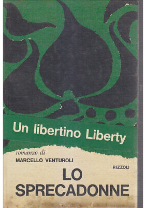 LO SPRECADONNE di Marcello Venturoli 1965 Rizzoli  I edizione