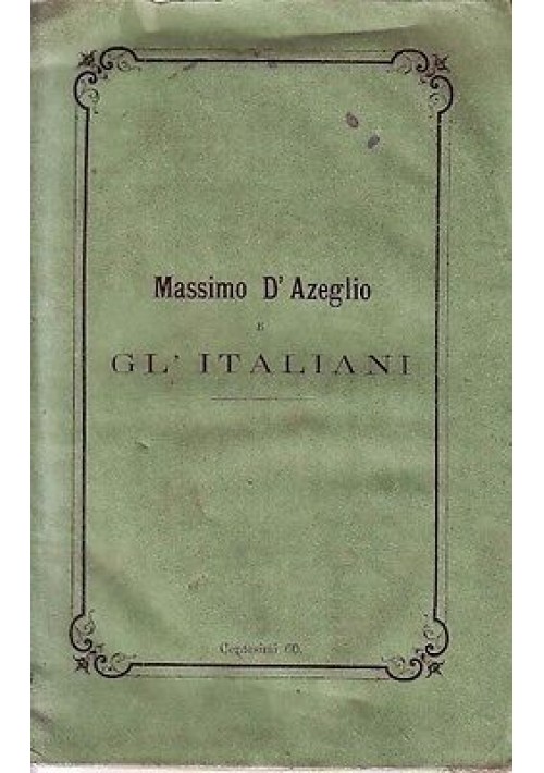 Massimo D'Azeglio e Gli Italiani di Piero De Donato Giannini 1865 libro antico