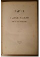 NAPOLI E I LUOGHI CELEBRI DELLE SUE VICINANZE 2 volumi  1845 Noblie ORIGINALE *