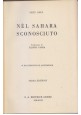 NEL SAHARA SCONOSCIUTO di Fritz Ohle 1936 Eroi terre sconosciute Libro Genio