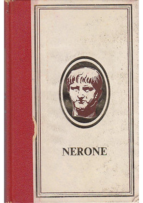 NERONE di Latour Saint-Ybars  Edizione Cremille 1970