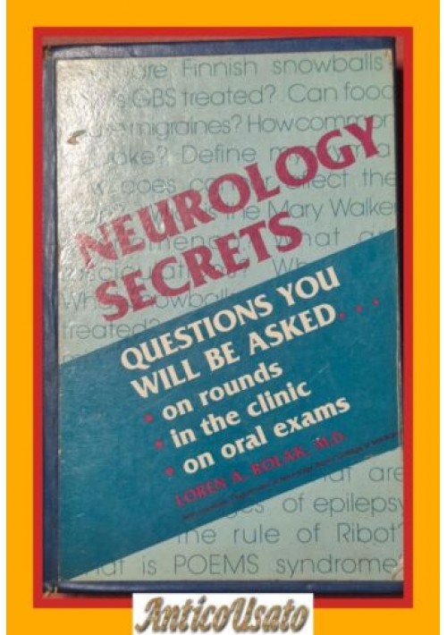 NEUROLOGY SECRETS di Loren A.Rolak 1993 Hanley & Belfus libro manuale