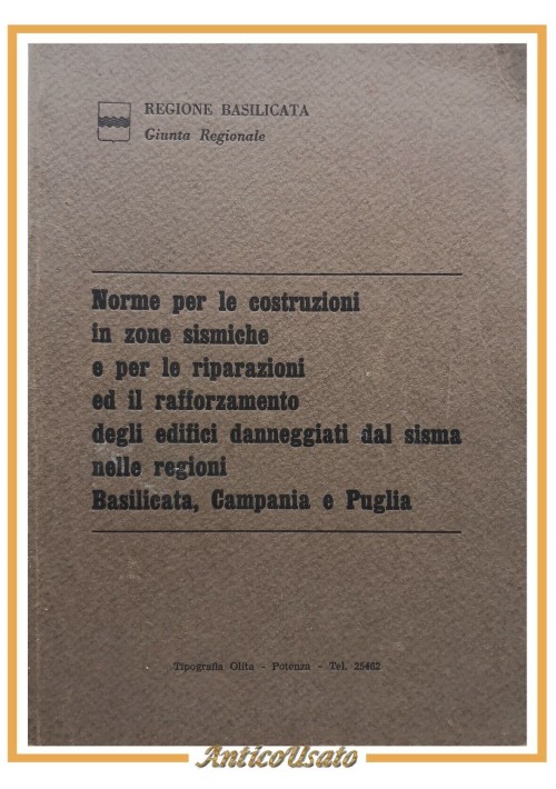 NORME PER LE COSTRUZIONI IN ZONE SISMICHE Regione Basilicata 1981 terremoto