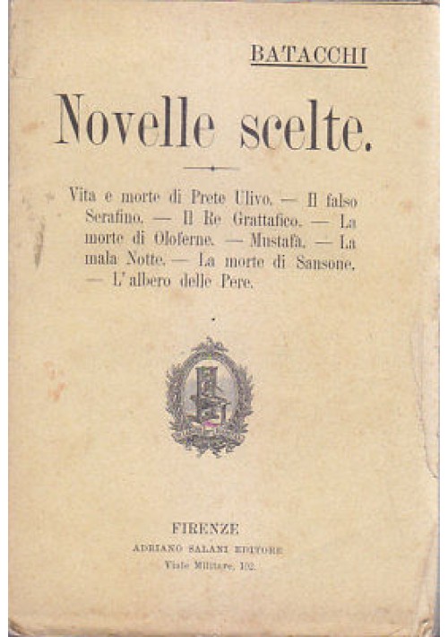 Novelle Scelte di Domenico Batacchi 1904 Salani 