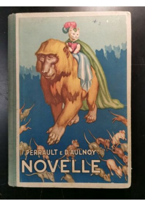 NOVELLE di Perrault  D'Aulnoy 1952 libro illustrato per ragazzi favole Romanelli