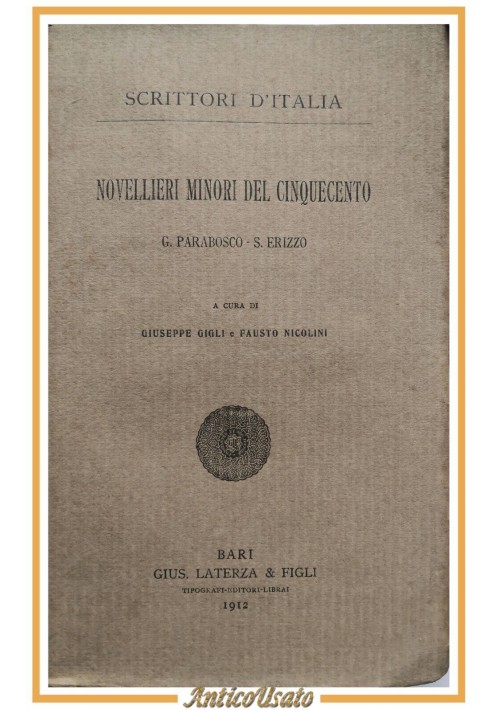 NOVELLIERI MINORI DEL CINQUECENTO di Parabosco e Erizzo 1912 Laterza Libro