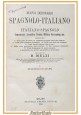 NUOVO DIZIONARIO SPAGNOLO ITALIANO di Melzi volume I 1910 Treves libro vocabolar