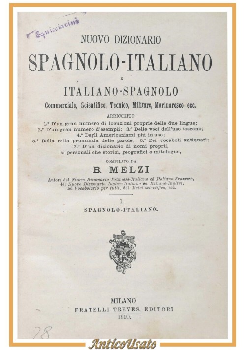 NUOVO DIZIONARIO SPAGNOLO ITALIANO di Melzi volume I 1910 Treves libro vocabolar