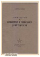 NUOVO TRATTATO DI GEOMETRIA E MECCANICA QUANTISTICHE di Marcello Puma 1944 libro