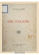 ODI ITALICHE di Giovanni Guagnano 1938  Casini Libro poesia storia locale Bari