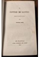 OPERE DI GIACOMO LEOPARDI volume 1 Le Monnier 1849 + Miscellanea libri antichi