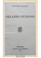 ORLANDO FURIOSO di Lodovico Ariosto 1932 Felice le Monnier libro molto piccolo