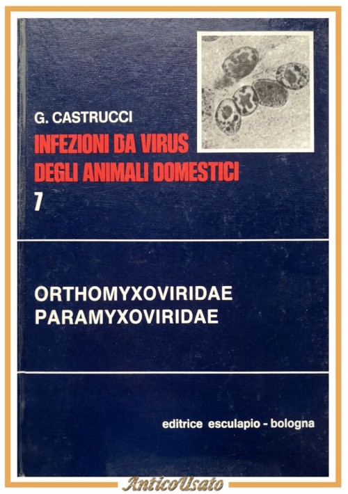 ORTHOMYXOVIIDAE PARAMYXOVIRIDIAE di Castrucci INFEZIONI VIRUS ANIMALI DOMESTICI