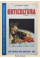 ORTICOLTURA MODERNA parte 1 di Antonio Calzecchi Onesti 1953 libro manuale REDA