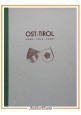 OST TIROL LAND VOLK KUNST di Franz Kollreider Tiroler Graphik libro illustrato