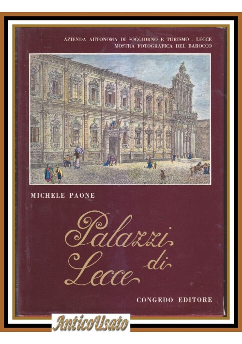 PALAZZI DI LECCE di Michele Paone 1978 Congedo Libro storia locale architettura