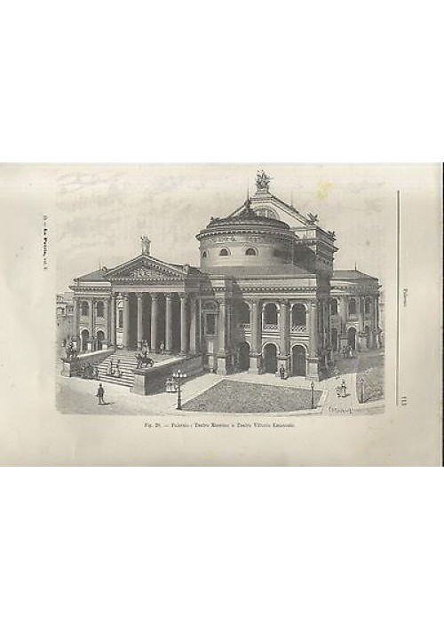 PALERMO TEATRO MASSIMO O TEATRO VITTORIO EMANULE litografia originale 116 anni 