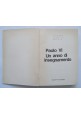 PAOLO VI UN ANNO DI INSEGNAMENTO 1978 Edizioni Pro Sanctitate Libro Papa