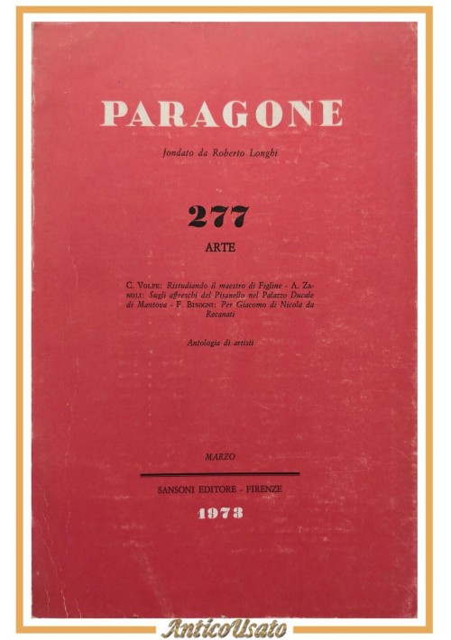 PARAGONE 277 Arte Marzo 1973 Sansoni rivista Volpe Zanoli maestro di Figline