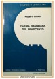 ESAURITO - POESIA BRASILIANA DEL NOVECENTO di Ruggero Jacobbi 1973 Longo Libro Saggistica