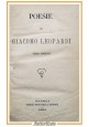 POESIE di Giacomo Leopardi 1882 Giosuè Rondinella LIBRO antico