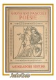 POESIE di Giovanni Pascoli 1948 Mondadori libro volume I delle opere