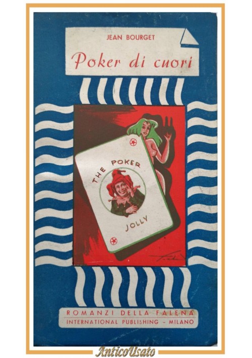 POKER DI CUORI di Jean Bourget Editore International Publishing Libro romanzo