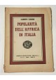 POPOLARITA' DELL'AFRICA IN ITALIA di Alberto Luchini 1942 Fascismo colonie libro