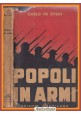 POPOLI IN ARMI di Carlo De Rysky - Edizioni Alpe 1941 Libro II guerra mondiale