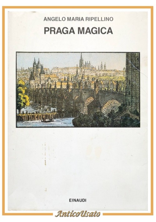 PRAGA MAGICA di Angelo Maria Ripellino 1995 Einaudi Libro