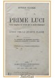 PRIME LUCI di Ettore Gliozzi libro per 4 classe 1924 SEI scolastico elementare