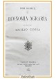 PRIMI ELEMENTI DI ECONOMIA AGRARIA Emilio Cossa 1890 Hoepli libro antico manuale