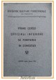 PRIMO CORSO UFFICIALI INFERIORI FANTERIA IN CONGEDO 1929 libro militare Trieste