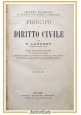 PRINCIPI DI DIRITTO CIVILE Laurent volume 9 Società Editrice Libraria libro