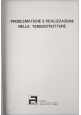 ESAURITO - PROBLEMATICHE E REALIZZAZIONI NELLE TENSOSTRUTTURE di Manini Pasquali 1978 Libro