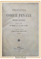 PROGETTO DI CODICE PENALE PEL REGNO D'ITALIA di Pessina 1885 Ripamonti Libro