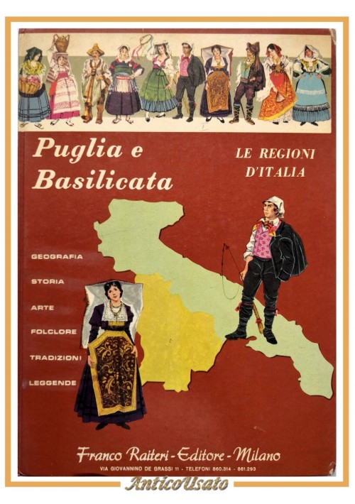 PUGLIA E BASILICATA Vittorio Di Vito 1967 Franco Raiteri libro illustrato ragazz